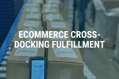 eCommerce Cross-docking Fulfillment Service